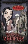 Adele Griffin - V Is For... Vampire