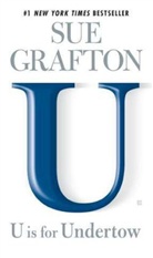 Sue Grafton - U is for Undertow
