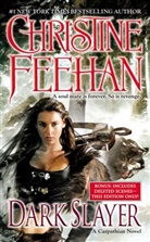 Christine Feehan - Dark Slayer