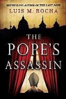 Luis Miguel Rocha - The Pope's Assassin