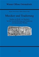 Georg Danek, Alhena Gadotti, Stefan Hagel, Lars-Christian Koch, Maria Vittoria Tonietti, Nele Ziegler... - Musiker und Tradierung