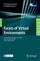 Virgilio Almeida, Gino Brunetti, Bin Chen, Irene Rui Chen, David G. Embrick, Will Farr... - Facets of Virtual Environments