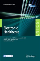 Ann Ackaert, Sheikh Iqbal Ahamed, Mustafa Bahceci, László Balkányi, Ayse Bener, Nadine Blinn... - Electronic Healthcare