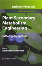 Arthur Germano Fett-Neto, Arthu Germano Fett-Neto, Arthur Germano Fett-Neto - Plant Secondary Metabolism Engineering