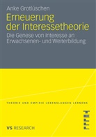 Anke Grotlüschen - Erneuerung der Interessetheorie