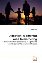 Susan Gair - Adoption: A different road to mothering