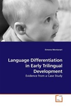 Simona Montanari - Language Differentiation in Early Trilingual Development