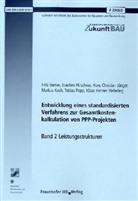 Fritz Berner, Joachim Hirschner, Hans Christian Jünger - Entwicklung eines standardisierten Verfahrens zur Gesamtkostenkalkulation von PPP-Projekten. Bd.2
