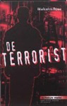 Malcolm Rose, Malcom Rose, Eenvoudig Communiceren - De terrorist
