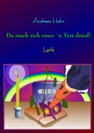 Andreas Hahn - Da mach sich einer'n Vers drauf!