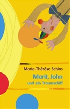 Marie-T Schins, Marie-Thérèse Schins - Marit, John und ein Traumschiff