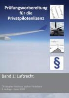 Jochen Hinkelbein, Christopher Neuhaus - Prüfungsvorbereitung für die Privatpilotenlizenz 1