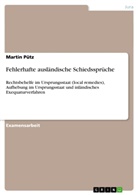 Martin Pütz - Fehlerhafte ausländische Schiedssprüche