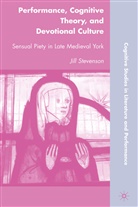 J Stevenson, J. Stevenson, Jill Stevenson, STEVENSON JILL - Performance, Cognitive Theory, and Devotional Culture