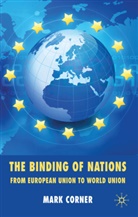 M Corner, M. Corner, Mark Corner - The Binding of Nations