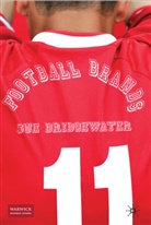 S Bridgewater, S. Bridgewater, Sue Bridgewater, BRIDGEWATER SUE - Football Brands