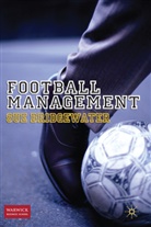 S Bridgewater, S. Bridgewater, Sue Bridgewater, BRIDGEWATER SUE - Football Management