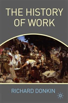 R Donkin, R. Donkin, Richard Donkin - History of Work