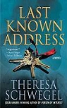Theresa Schwegel - Last Known Address