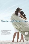 Amy Bourret - Mothers & Other Liars