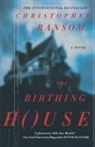 Christopher Ransom - The Birthing House
