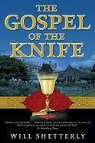 Will Shetterly - The Gospel of the Knife