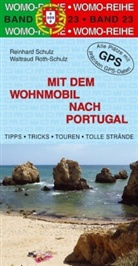 Waltraud Roth-Schulz, Reinhard Schulz - Mit dem Wohnmobil nach Portugal