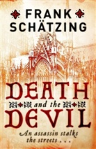 Frank Schatzing, Frank Schätzing - Death and the Devil