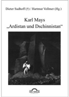 Diete Sudhoff, Dieter Sudhoff, Vollmer, Vollmer, Hartmut Vollmer - Karl Mays 'Ardistan und Dschinnistan'