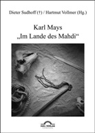 Hartmut Vollmer, Diete Sudhoff, Dieter Sudhoff, Vollmer, Vollmer, Hartmut Vollmer - Karl Mays 'Im Lande des Mahdi'