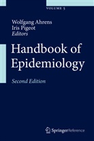 Ahren, Wolfgan Ahrens, Wolfgang Ahrens, Pigeo, PIGEOT, Pigeot... - Handbook of Epidemiology