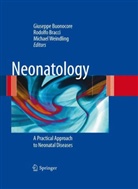 Bracc, Rodolf Bracci, Rodolfo Bracci, Buonocor, Giuseppe Buonocore, WEINDLING... - Neonatology