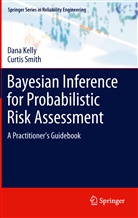 Dan Kelly, Dana Kelly, Curtis Smith - Bayesian Inference for Probabilistic Risk Assessment