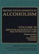 Marc Galanter, Marc Galanter - Recent Developments in Alcoholism - 15: Alcoholism