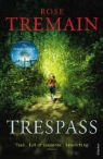 Rose Tremain - Trespass