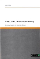 Ernst Probst - Melitta Gräfin Schenk von Stauffenberg