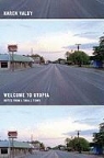 Karen Valby - Welcome to Utopia