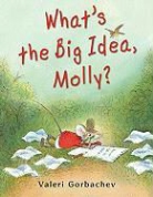 Valeri Gorbachev, Valeri Gorbachev - What's the Big Idea, Molly?