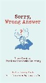 Rod L Evans, Rod L. Evans - Sorry, Wrong Answer