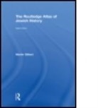Martin Gilbert, GILBERT MARTIN - Routledge Atlas of Jewish History