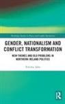 Fidelma Ashe, Fidelma (University of Ulster At Jordanstown Ashe, Ashe Fidelma - Gender, Nationalism and Conflict Transformation