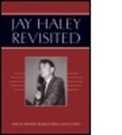 Jay Haley, M Richeport-Haley, Jon Carlson, Madeleine Haley, Madeleine Richeport-Haley, Madeleine (Milton H. Erickson Foundation Richeport-Haley - Jay Haley Revisited