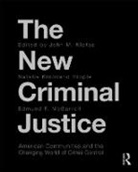 Klofas (Ed) John, Natalie Kroovand Hipple, Natalie Kroovand (Michigan State University Hipple, Hipple Natalie Kroovand, Klofas John, John Klofas... - New Criminal Justice