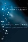 Victor K McElheny, Victor K. Mcelheny - Drawing the Map of Life