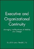 Ronald E Fry, Ronald E. Fry, Fry Ronald E., Suresh Srivastva, Suresh Fry Srivastva, Srivastva Suresh... - Executive and Organizational Continuity