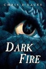 D&amp;apos, Chris d'Lacey, Chris Lacey - Dark Fire
