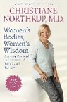 Christiane Northrup, Christiane Md Northrup - Women's Bodies, Women's Wisdom