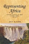 John McAleer, John M Mackenzie, John M. MacKenzie, Andrew Thompson - Representing Africa
