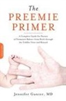Dr. Jennifer Gunter, Jennifer Gunter - Preemie Primer