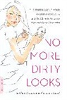 Siobhan Connor, O&amp;apos, Siobhan O'Connor, Siobhan Spunt O''connor, Alexandra Spunt - No More Dirty Looks